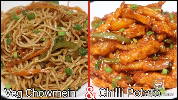 chilli potato & chowmin combo